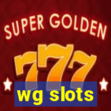 wg slots